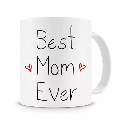 Best Mom Ever Coffee Mug